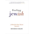 thumbnail image 1 of Feeling Jewish: (A Book for Just About Anyone), 1 of 2