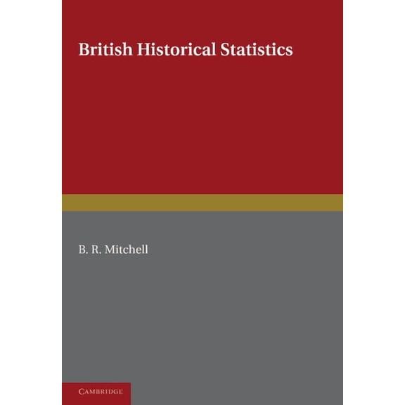 British Historical Statistics, (Paperback)