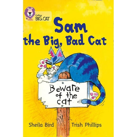 Collins Big Cat Sam and the Big Bad Cat: Band 03/Yellow, (Paperback)