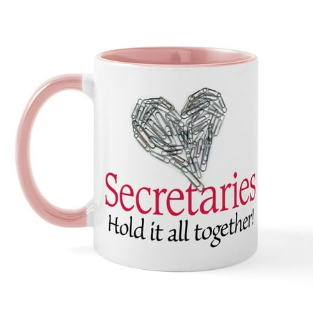 

CafePress - Secretaries Mug - 11 oz Ceramic Mug - Novelty Coffee Tea Cup