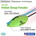 thumbnail image 2 of Teknika MUL-SB Flexible Pallet Strap Feeder, 71" Length, Eco-green, 2 of 6