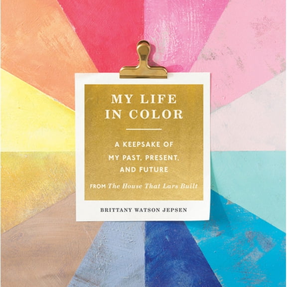 Pre-Owned My Life in Color Guided Journal: A Keepsake of My Past, Present, and Future (Hardcover) 1419732501 9781419732508