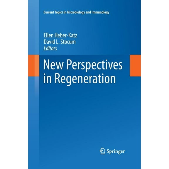 Current Topics in Microbiology and Immmu New Perspectives in Regeneration, Book 367, (Paperback)