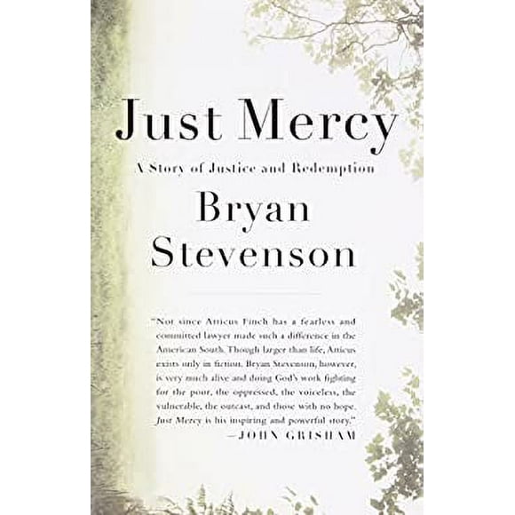 Just Mercy : A Story of Justice and Redemption 9780812994520 Used / Pre-owned