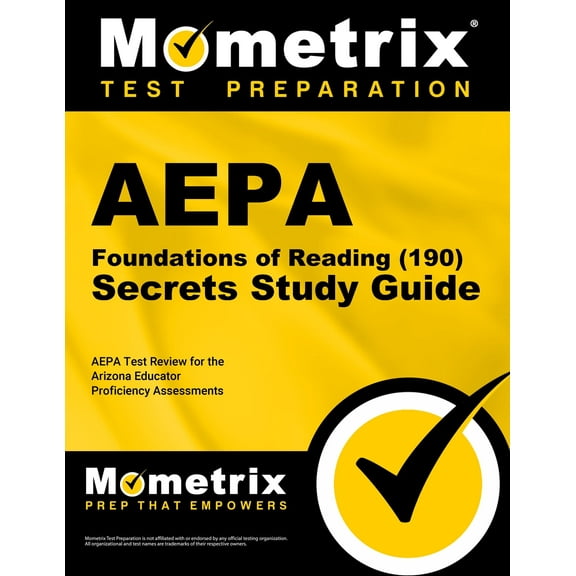 Aepa Foundations of Reading (190) Secrets Study Guide : Aepa Exam Review and Practice Test for the Arizona Educator Proficiency Assessments (Paperback)