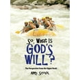 thumbnail image 2 of So, What Is God's Will?: ...the Perspective from the Upper Deck!, (Paperback), 2 of 2