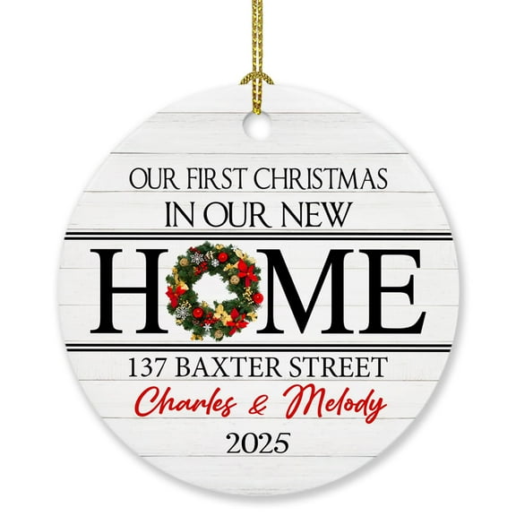 First Christmas in Our New Home Ornament 2025, Personalized 1st Xmas Ornament, Custom Address Names Year Gift for Housewarming Christmas, Ornaments