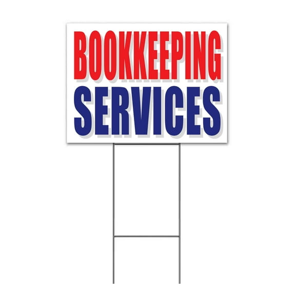 Bookkeeping Services (18" x 24") Yard Sign, Includes Metal Step Stake