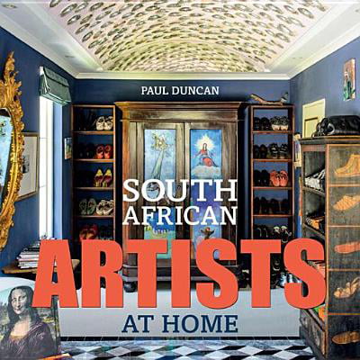 South African Artists at Home - eBook (Best South African Artists)