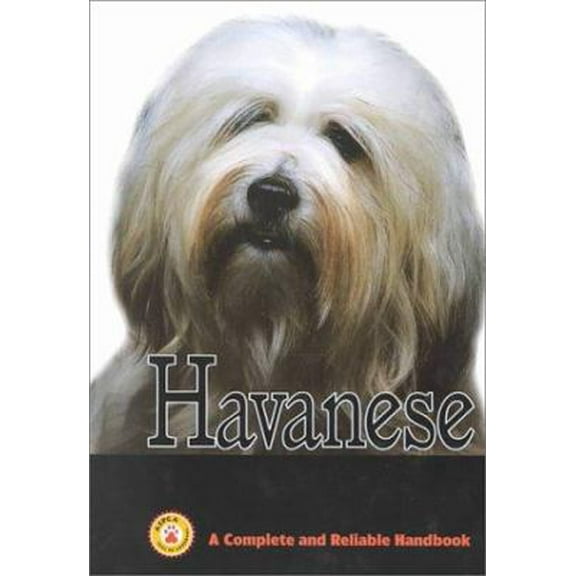 Pre-Owned Havanese: A Complete and Reliable Handbook (Hardcover) 0793807972 9780793807970