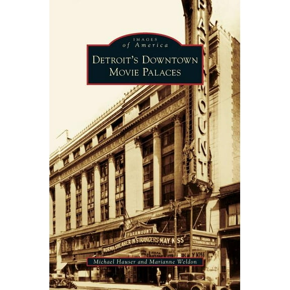 Detroit's Downtown Movie Palaces, (Hardcover)
