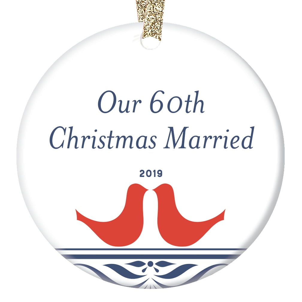 60th Wedding Anniversary Ornament 2019 Christmas Holiday ...