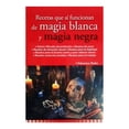 thumbnail image 1 of Libro Re​​cetas que sí funcionan de magia blanca y magia negra EMU Libro Re​​cetas que sí funcionan de magia blanca y magia negra, 1 of 7