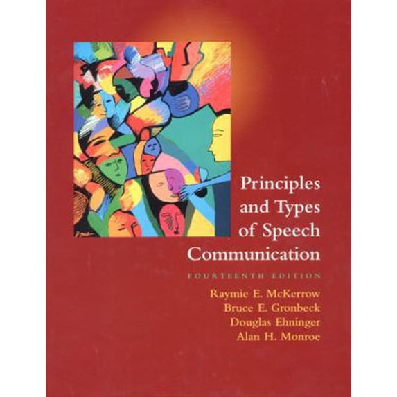 Pre-Owned Principles and Types of Speech Communication (14th Edition) (Hardcover) 0321044258 9780321044259