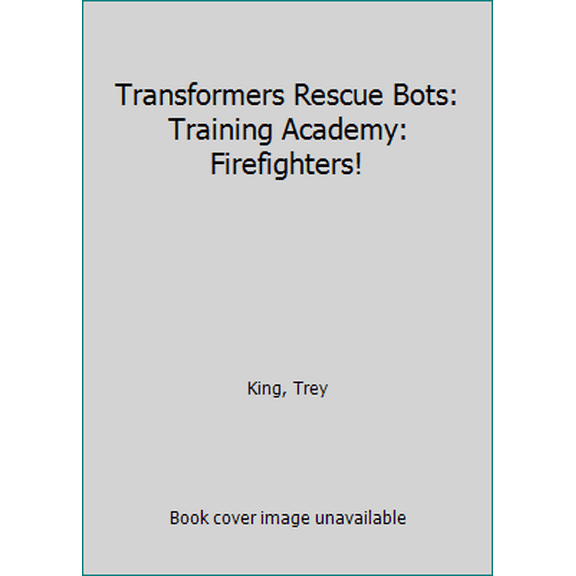 Pre-Owned Transformers Rescue Bots: Training Academy: Firefighters!