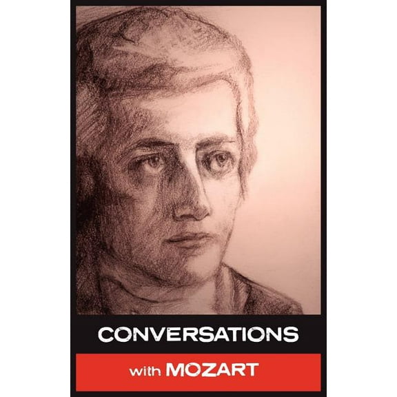 Conversations with Conversations with Mozart, (Paperback)