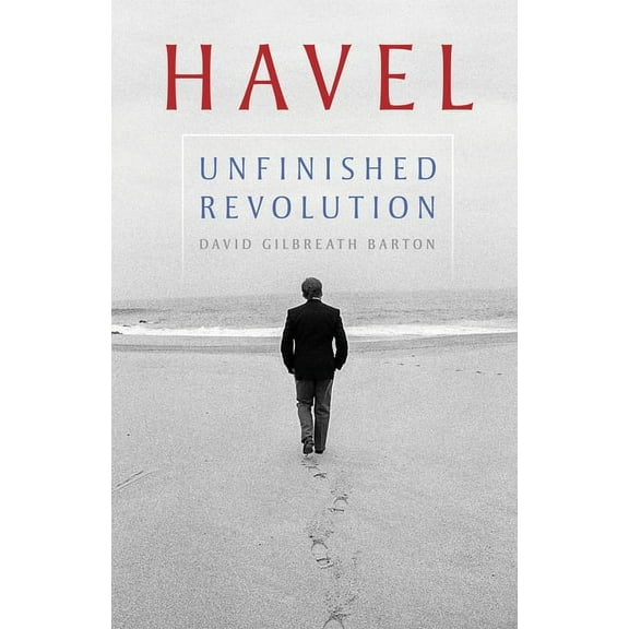 Russian and East European Studies Havel: Unfinished Revolution, (Paperback)