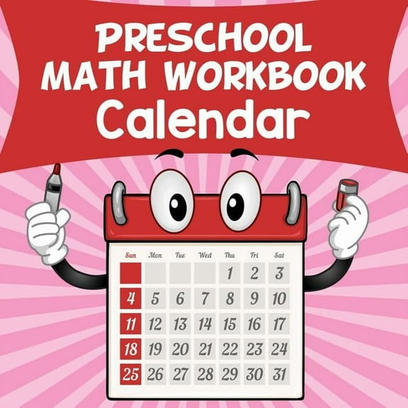 Preschool Math Workbook: Calendar (Paperback)