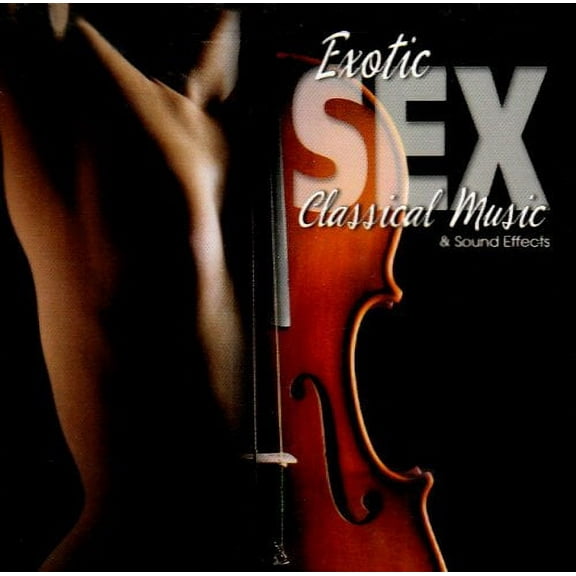 Various Artists - Sound Effects: Exotic Sex Classical - Soundtracks - CD
