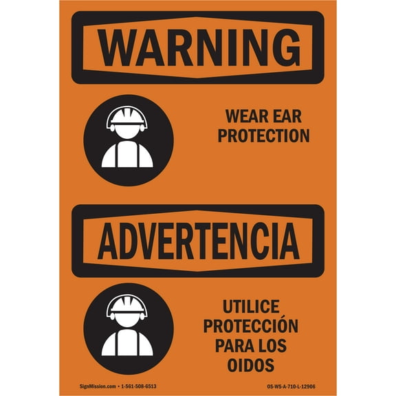 OSHA WARNING Sign - Wear Ear Protection With Symbol Bilingual | Plastic Sign | Protect Your Business, Work Site, Warehouse & Shop Area | Made in the USA
