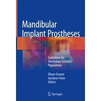 Mandibular Implant Prostheses: Guidelines for Edentulous Geriatric Populations, (Hardcover)