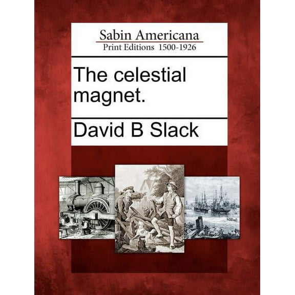 The Celestial Magnet. (Paperback)