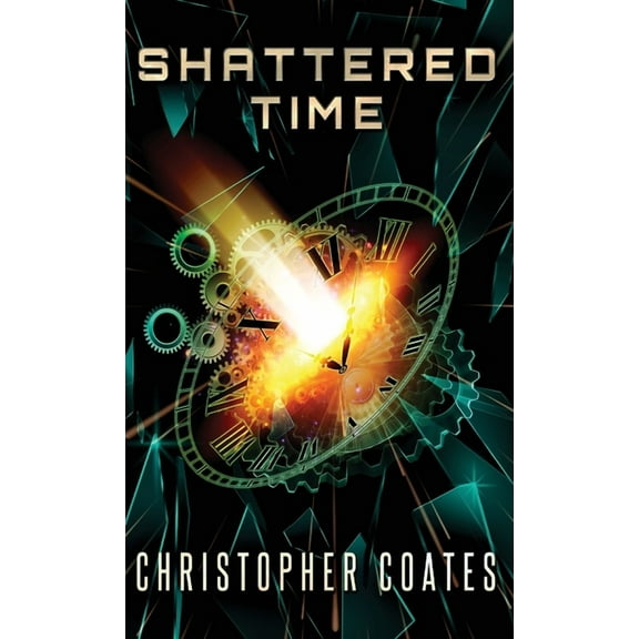 Shattered Time (Hardcover)