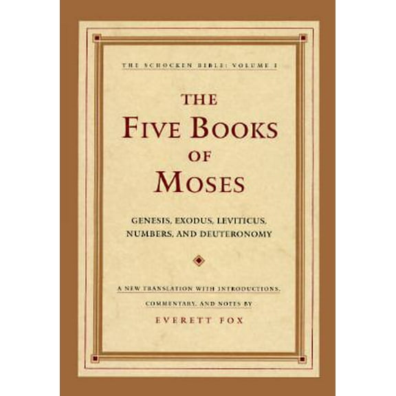 Pre-Owned The Five Books of Moses: The Schocken Bible: Volume I / Deluxe Edition (Hardcover) 0805240616 9780805240610