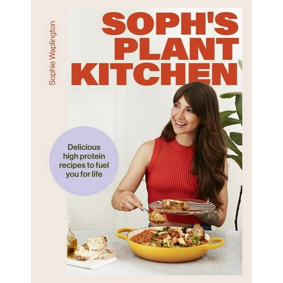Soph's Plant Kitchen, (Hardcover)
