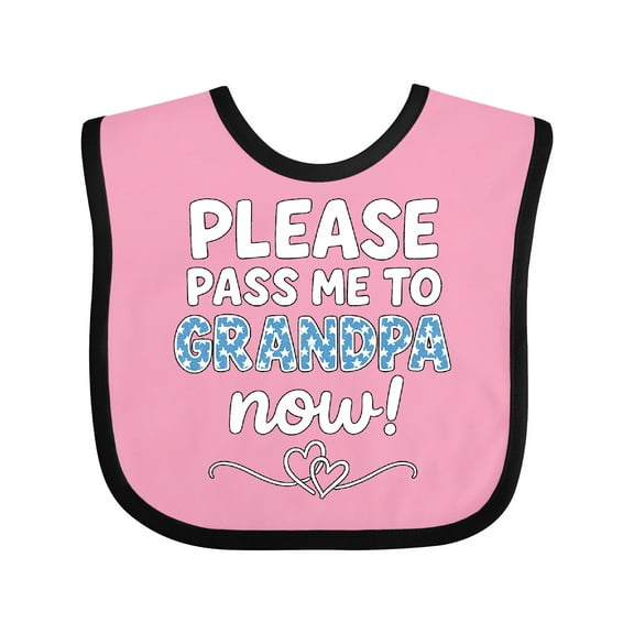 Inktastic Please Pass Me to Grandpa Now Cute Baby Boys or Girls Baby Bib