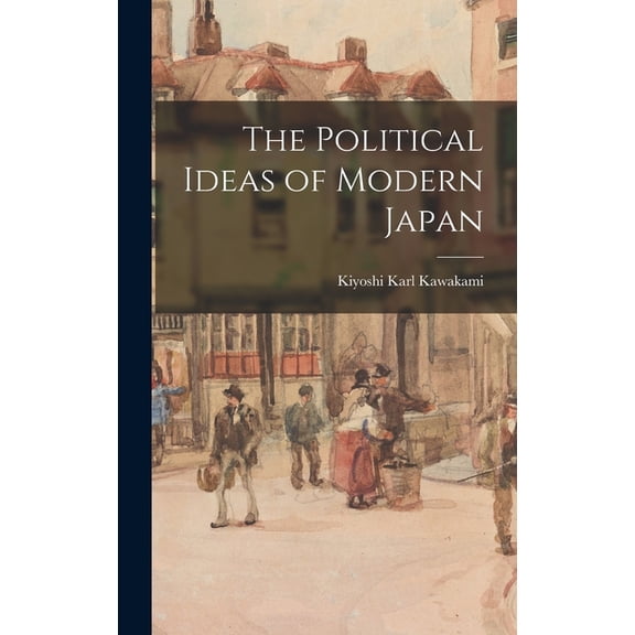 The Political Ideas of Modern Japan (Hardcover)