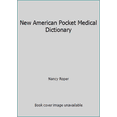 thumbnail image 1 of Pre-Owned New American Pocket Medical Dictionary (Paperback) 0684190311 9780684190310, 1 of 1