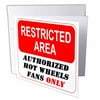 3dRose Restricted Area Authorized Hot Wheels Fans Only sign, Greeting Cards, 6 x 6 inches, set of 6