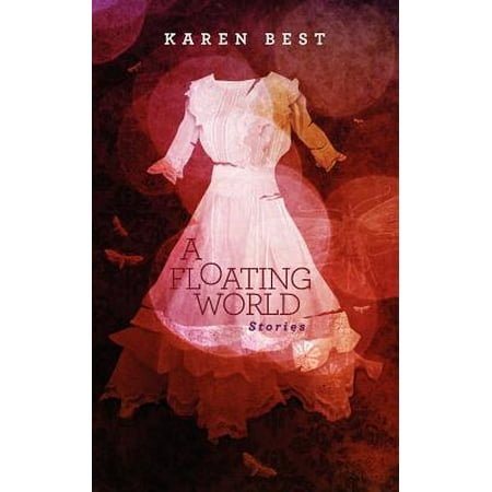A Floating World: Stories