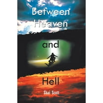 Between Heaven and Hell, (Paperback)
