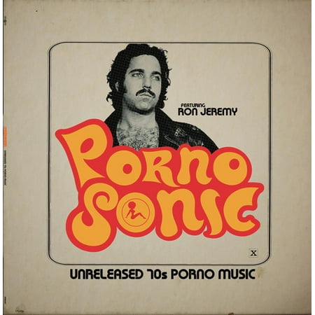 450px x 450px - Pornosonic: Unreleased 70S Porn Music Featuring Ron Jeremy / Various (Vinyl)