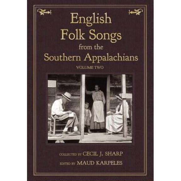 English Folk Songs from the Southern Appalachians, Vol 2 (Paperback)