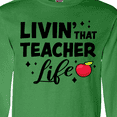 thumbnail image 4 of Inktastic Livin' That Teacher Life with Red Apple Long Sleeve T-Shirt, 4 of 5