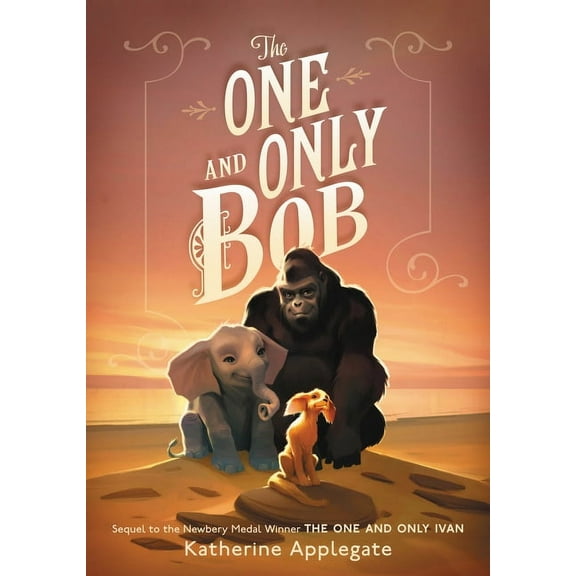 One and Only The One and Only Bob, (Hardcover)