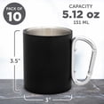 thumbnail image 5 of Stainless Steel Mugs with Carabiner Handle 10 oz. Set of 10, Bulk Pack - Perfect for Coffee, Soda, Other Hot & Cold Beverages - Black, 5 of 5