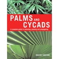 thumbnail image 2 of Pre-Owned Palms and Cycads: A Complete Guide to Selecting, Growing and Propagating (Hardcover) 1883052564 9781883052560, 2 of 2