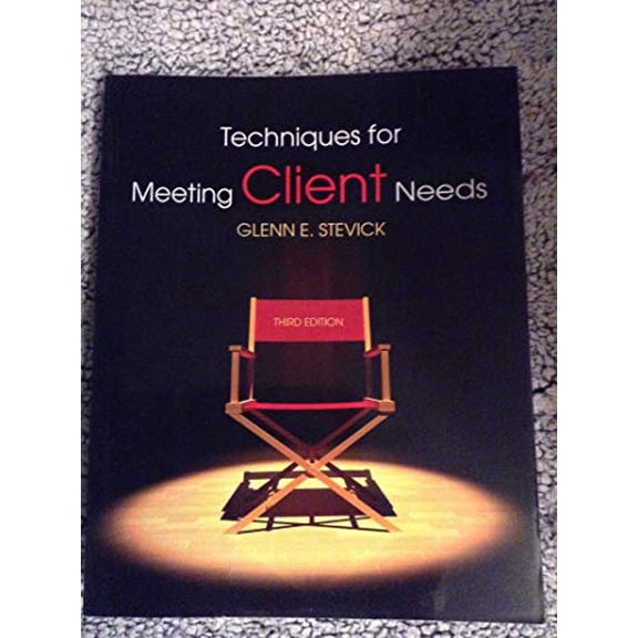 Pre-Owned Techniques for Meeting Clients Needs, 9781582930350, 158293035X, Paperback, 3rd Edition edition