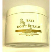 Baby Don't Be Bald Gold Hair Nourishing Formula 8oz Jar