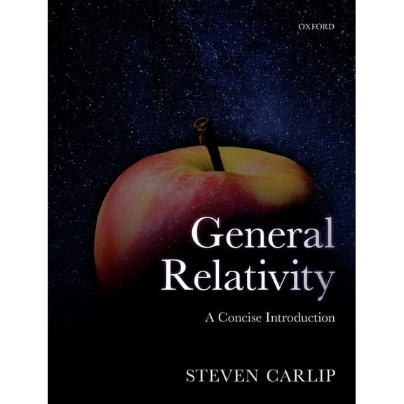 General Relativity: A Concise Introduction, (Hardcover)