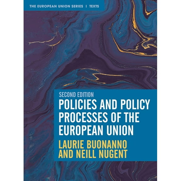 European Union Policies and Policy Processes of the European Union, Book 50, (Paperback)