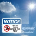 thumbnail image 6 of (2 Pack) No Lift Trucks Beyond This Point OSHA Notice Sign 14 Inch X 10 Inch Vinyl Label Decal Sticker Weather Resistant, UV Protected for Workplace, Business, and Construction Site,, 6 of 7