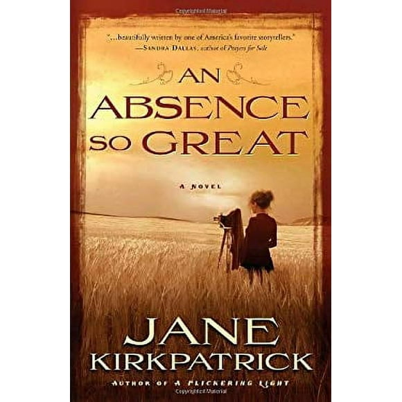 An Absence So Great : A Novel 9781578569816 Used / Pre-owned