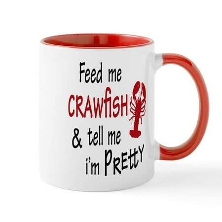 

CafePress - Crawfish Feed Me Crawfish And Tell Me I M Mugs - 11 oz Ceramic Mug - Novelty Coffee Tea Cup