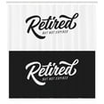 thumbnail image 3 of Ambesonne Retirement Shower Curtain, Retired Not Expired, 69"Wx75"L, White and Charcoal Grey, 3 of 3