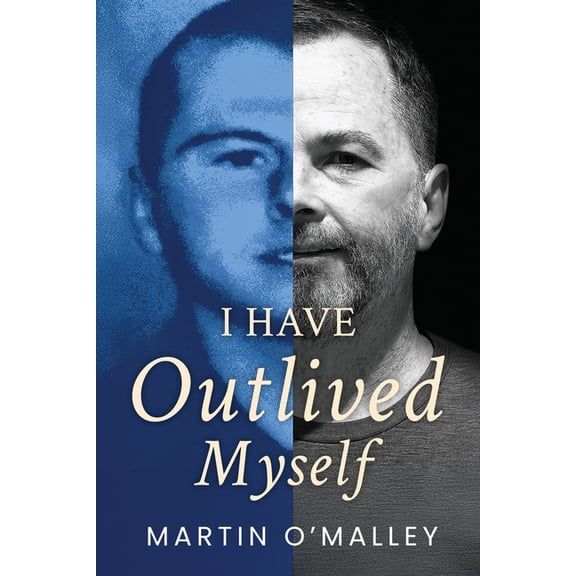 I Have Outlived Myself, (Paperback)